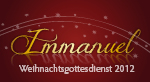 Ankündigung Weihnachtsgottesdienst 2012